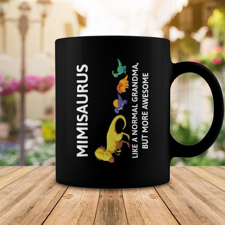 Mimisaurus Like A Normal Grandma But More Awesome Coffee Mug Funny Gifts