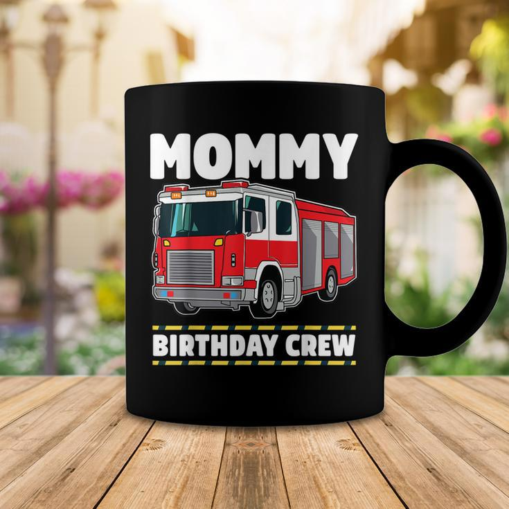 Mommy Birthday Crew Fire Truck Firefighter Mom Mama Coffee Mug Funny Gifts