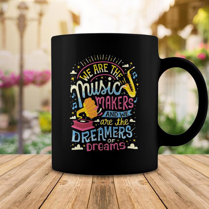 Music Makers And Dreamers 284 Trending Shirt Coffee Mug Funny Gifts