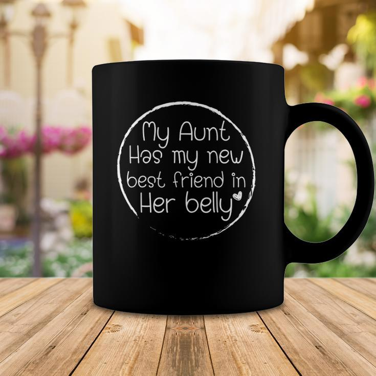 My Aunt Has My New Best Friend In Her Belly Funny Auntie Coffee Mug Unique Gifts