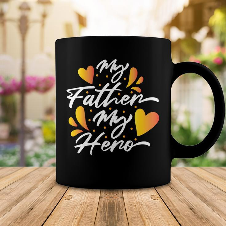 My Father My Hero Fathers Day 2022 Gift Idea Coffee Mug Unique Gifts