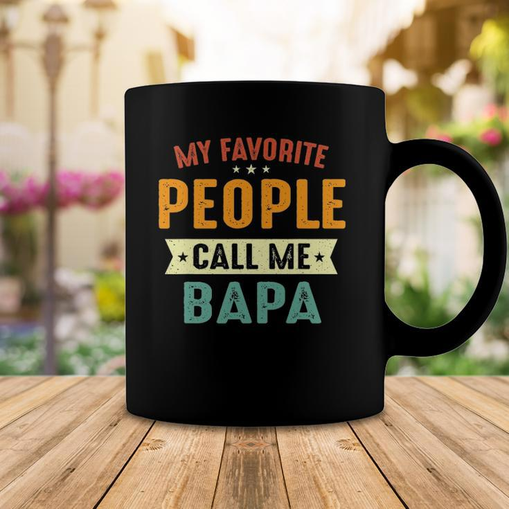 My Favorite People Call Me Bapa Funny Bapa Coffee Mug Unique Gifts
