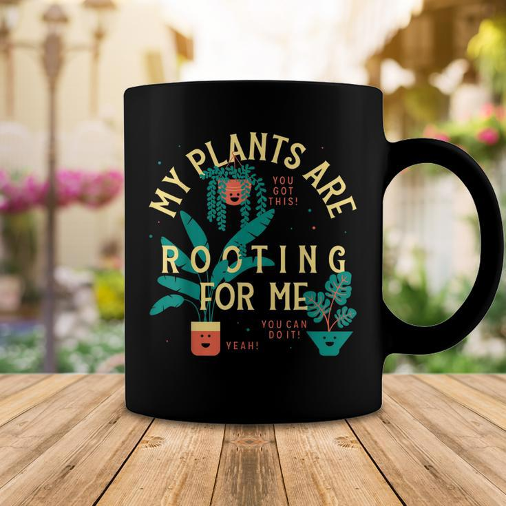 My Plants Are Rooting For Me Plant Funny Gift Coffee Mug Unique Gifts
