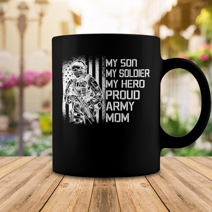 My Son My Soldier Hero Proud Army Mom 701 Shirt Coffee Mug Funny Gifts