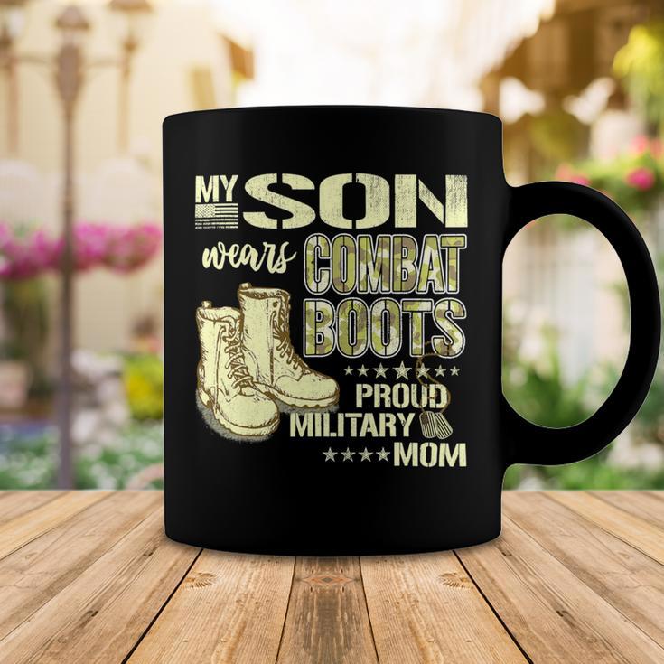 My Son Wears Combat Boots Proud 691 Shirt Coffee Mug Funny Gifts