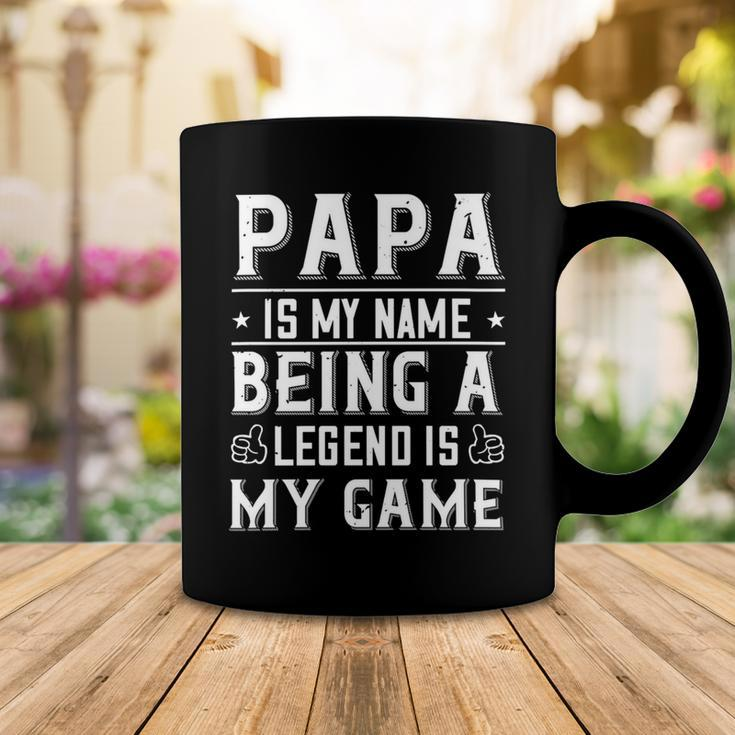 Papa Is My Name Being A Legend Is My Game Papa T-Shirt Fathers Day Gift Coffee Mug Unique Gifts