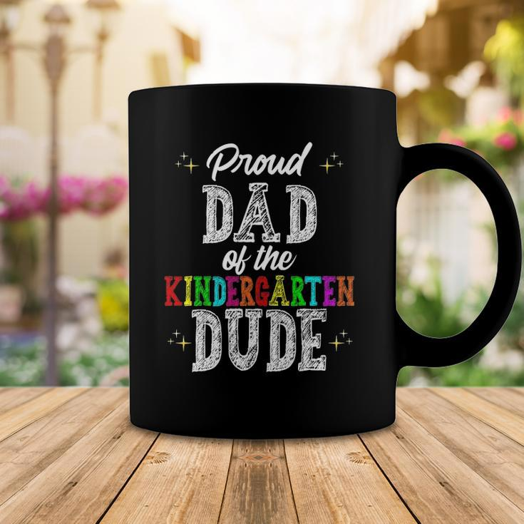 Proud Dad Of The Kindergarten Dude First Day Of School Set Coffee Mug Unique Gifts
