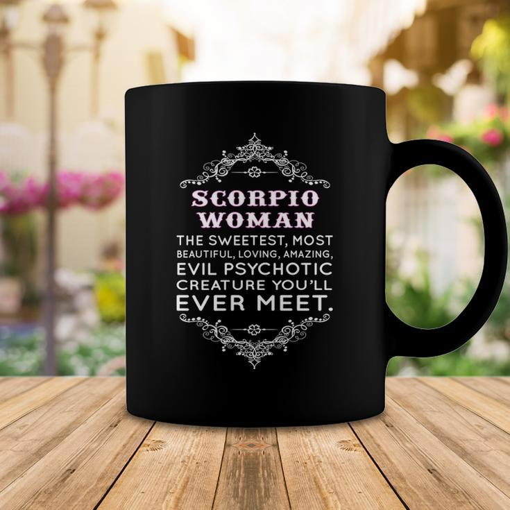 Scorpio Woman The Sweetest Most Beautiful Loving Amazing Coffee Mug Funny Gifts