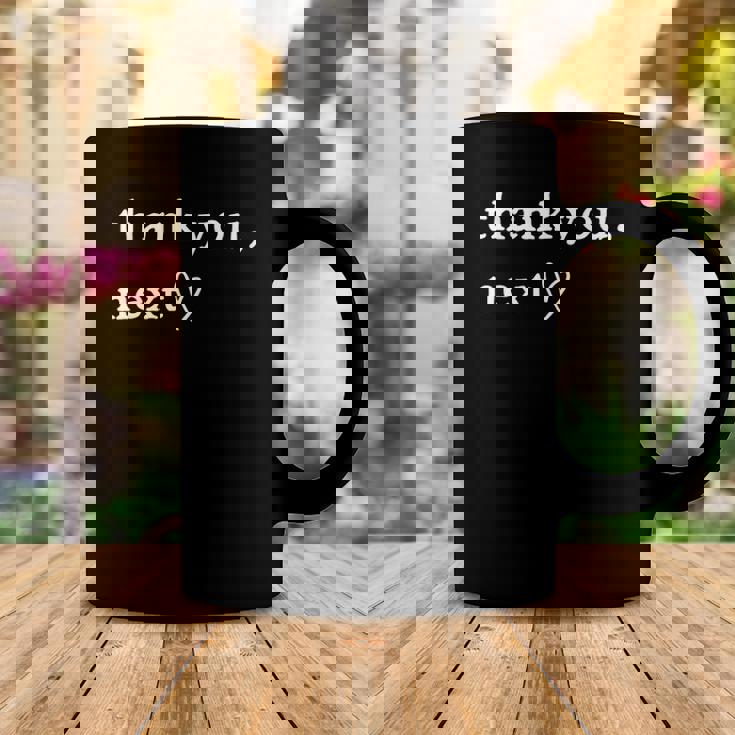 Thank You Next Funny Boyfriend Joke Thank You Coffee Mug Unique Gifts