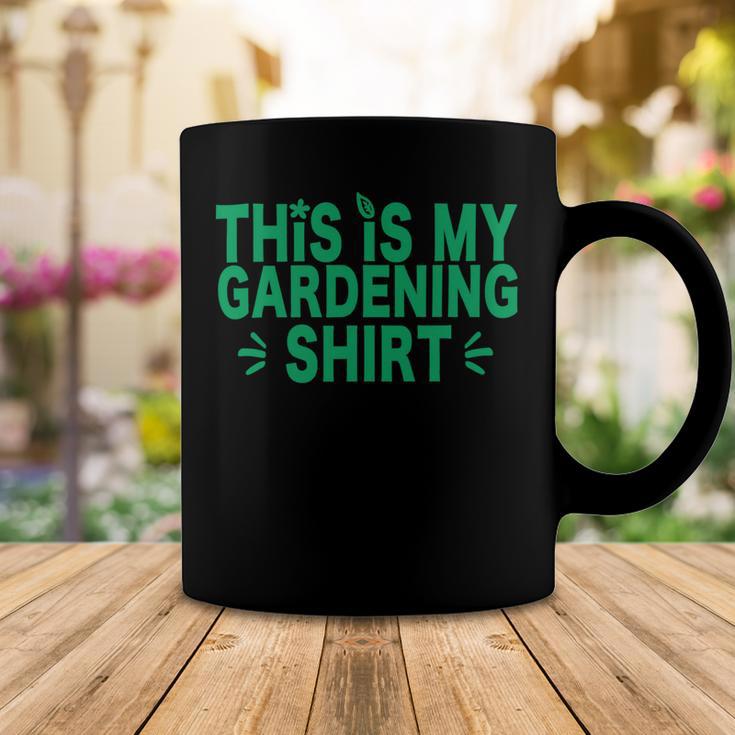 This Is My Gardening Plants Lover 547 Shirt Coffee Mug Funny Gifts