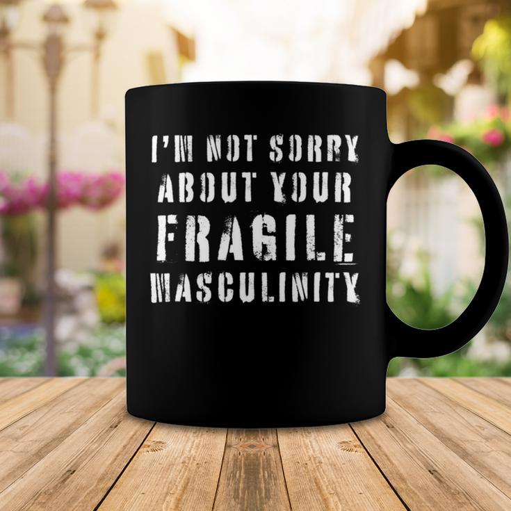 Too Clumsy To Be Around Fragile Masculinity 214 Shirt Coffee Mug Funny Gifts