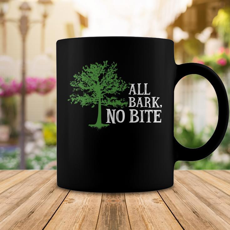 Trees Are All Bark No Bite 64 Trending Shirt Coffee Mug Funny Gifts