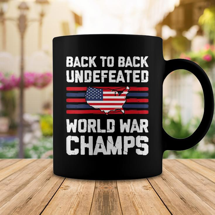 Womens Back To Back Undefeated World War Champs 4Th Of July Coffee Mug Funny Gifts