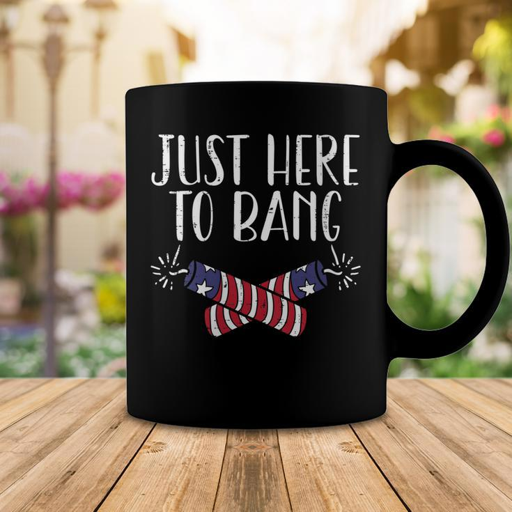 Womens Just Here To Bang Funny Naughty Adult 4Th Of July Men Women Coffee Mug Funny Gifts