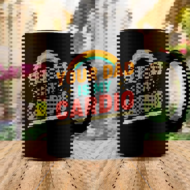 Your Dad Is My Cardio Vintage Rainbow Funny Saying Sarcastic Coffee Mug Unique Gifts Your Dad Is My Cardio Vintage Rainbow Funny Saying Sarcastic Coffee Mug Unique Gifts