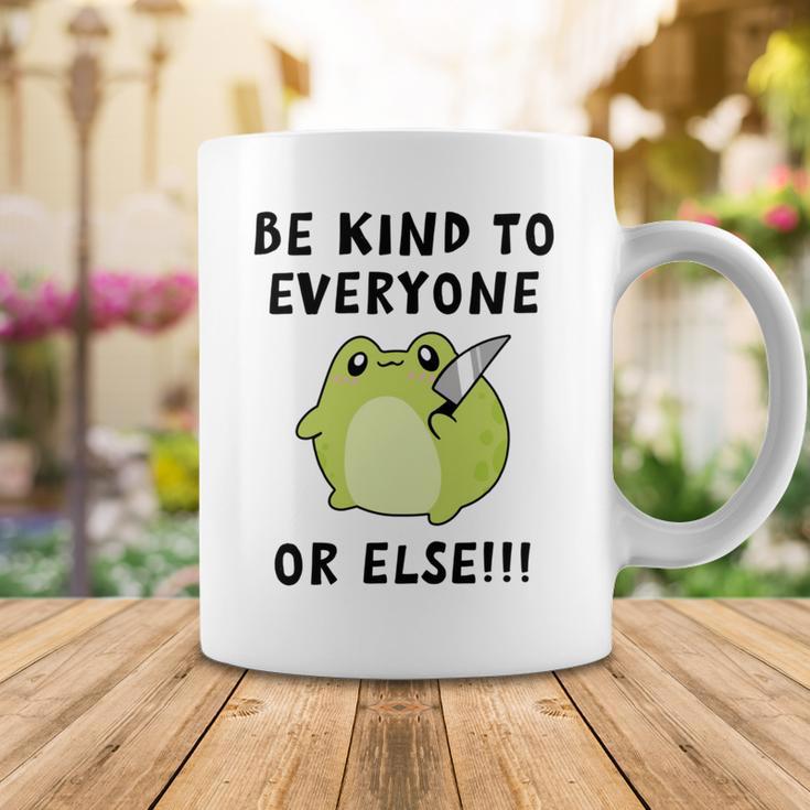 Be Kind To Everyone Or Else Funny Cute Frog With Knife Coffee Mug Funny Gifts