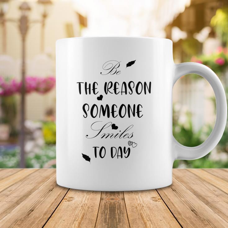 Be The Reason Someone Smiles Today Teacher Gift Best Gift For Women Coffee Mug Funny Gifts