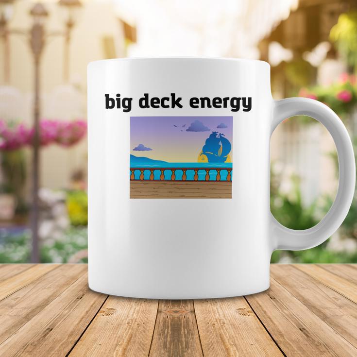 Big Deck Energy Coffee Mug Funny Gifts