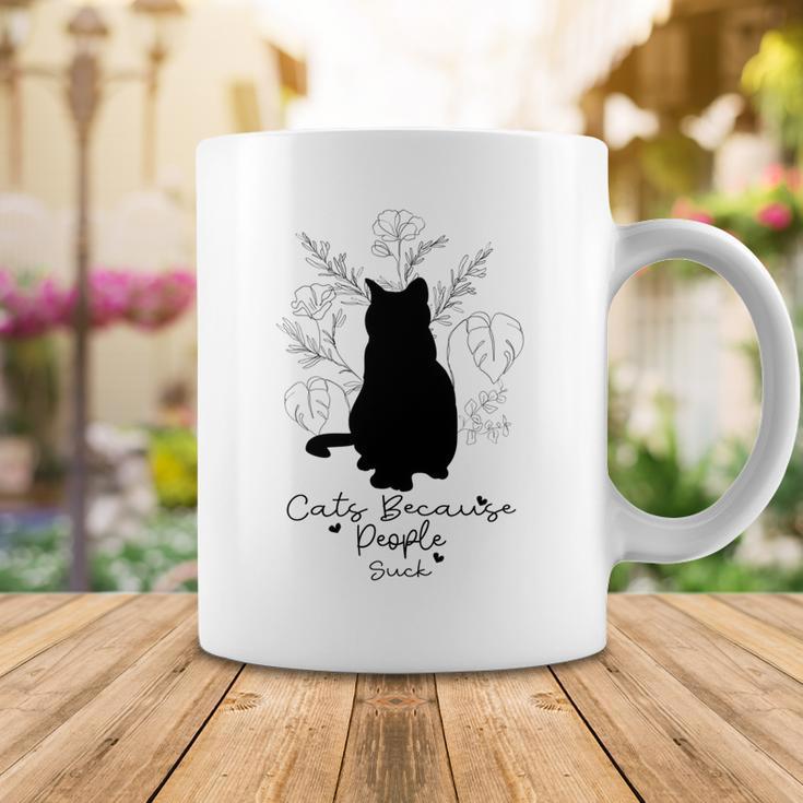 Cats Because People Suck Gift For Cat Lover Cat Quotes Tee People Suck Coffee Mug Funny Gifts