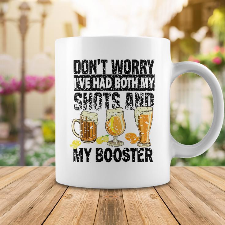 Dont Worry Ive Had Both My Shots And Booster Coffee Mug Funny Gifts