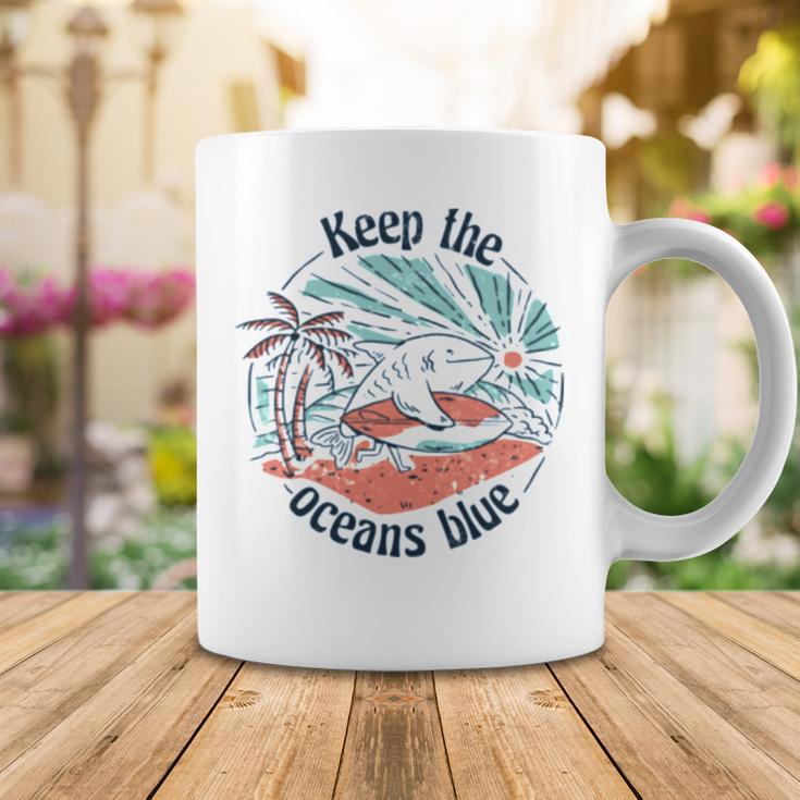 Environmentalist Keep The Oceans Blue Coffee Mug Funny Gifts