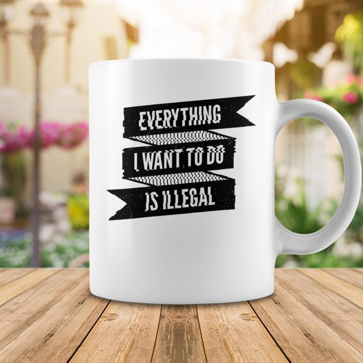 Everything I Want To Do Is Illegal Glitsh Sticker Design Funny Everything I Want To Do Is Illegal Stickers Coffee Mug Funny Gifts