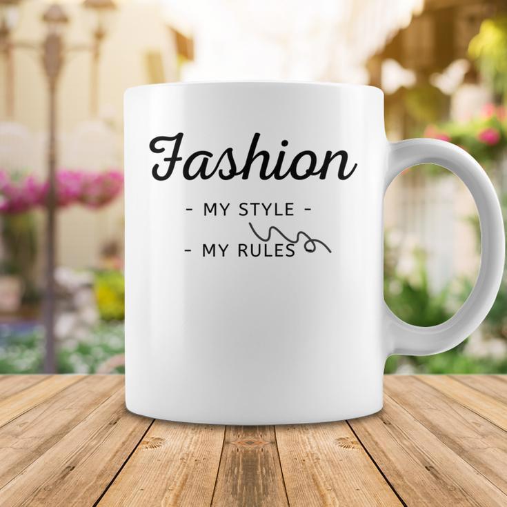 Fashion My Style My Rules Gift For Girls Teenage Bestfriend Baby Girl Coffee Mug Funny Gifts