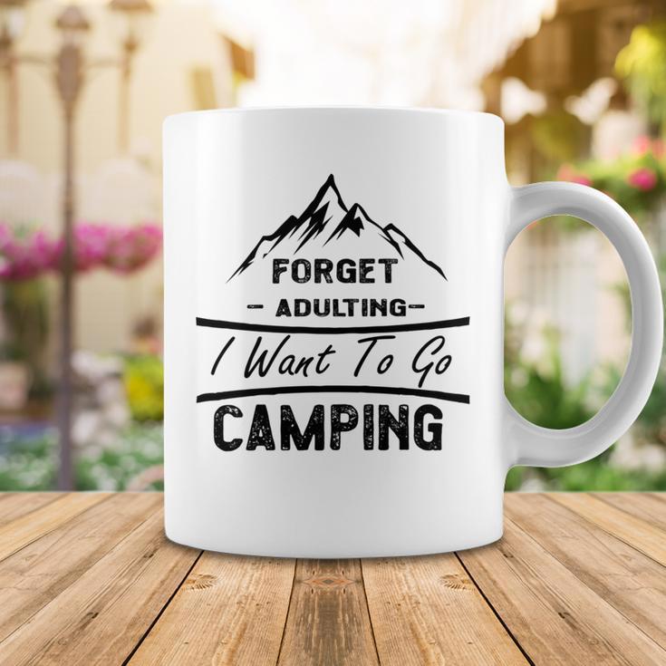 Forget Adulting I Want To Go Camping V2 Coffee Mug Funny Gifts