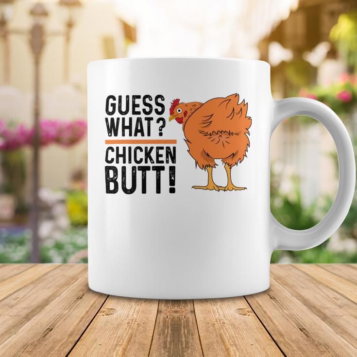 Funny Guess What Chicken Butt Coffee Mug Funny Gifts