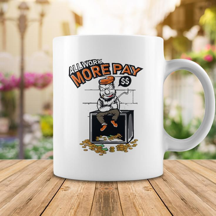 Funny Work S More Paymoney Lover Gift Coffee Mug Unique Gifts