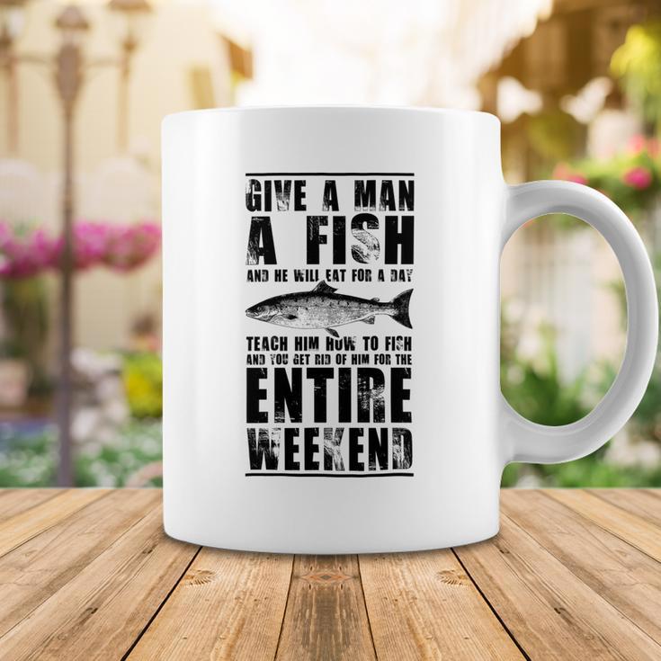 Give A Man A Fish And He Will Eat For Day Coffee Mug Funny Gifts