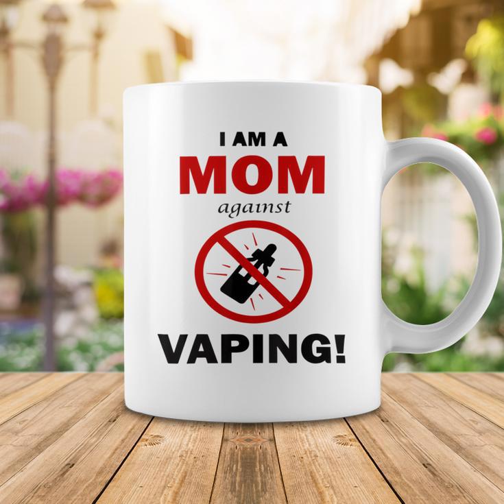 I Am A Mom Against Vaping V4 Coffee Mug Funny Gifts