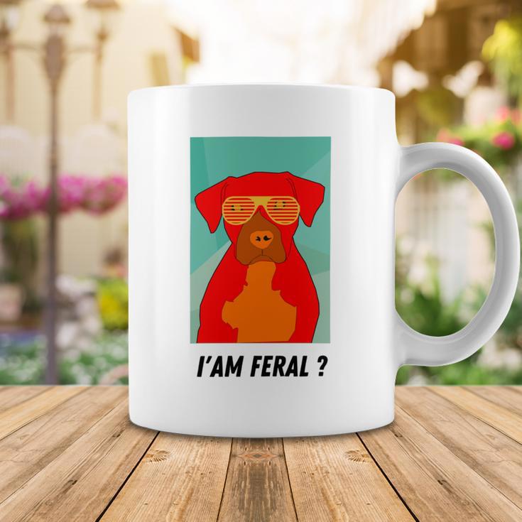 I Am Feral Coll Red Dog Coffee Mug Funny Gifts