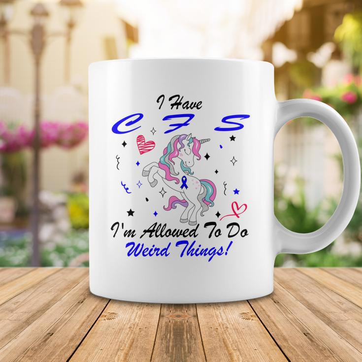 I Have Chronic Fatigue Syndrome Cfs Im Allowed To Do Weird Things Unicorn Blue Ribbon Chronic Fatigue Syndrome Support Cfs Awareness Coffee Mug Unique Gifts