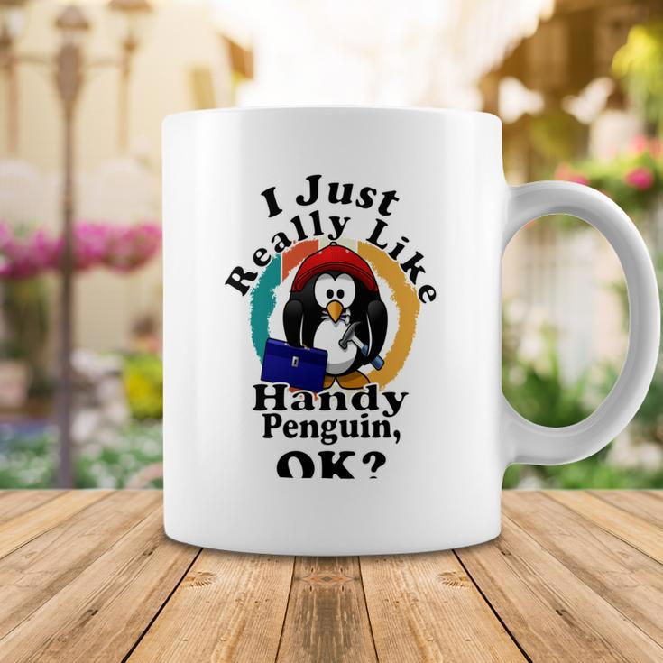 I Really Like Handy Penguin Ok Coffee Mug Funny Gifts