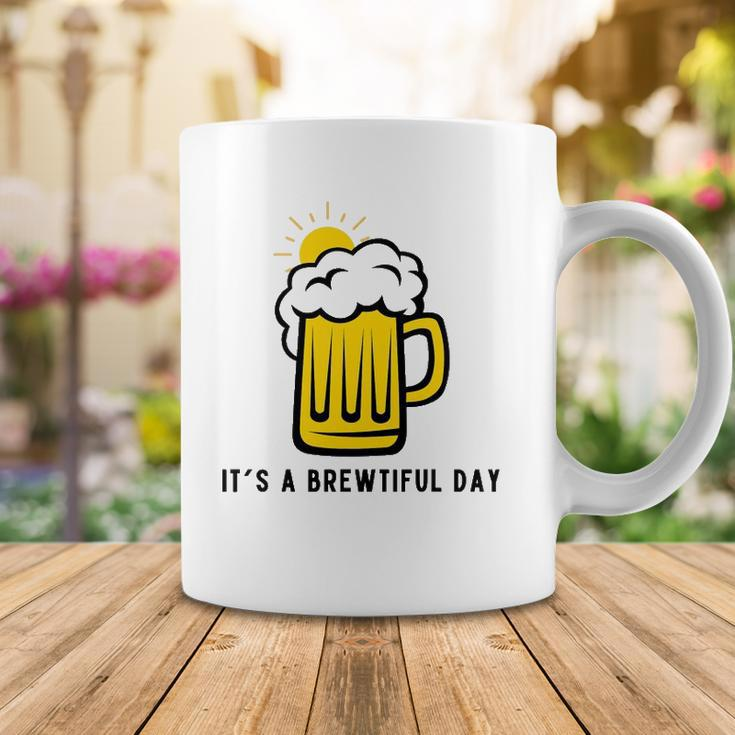 Its A Brewtiful Day Beer Mug Coffee Mug Unique Gifts