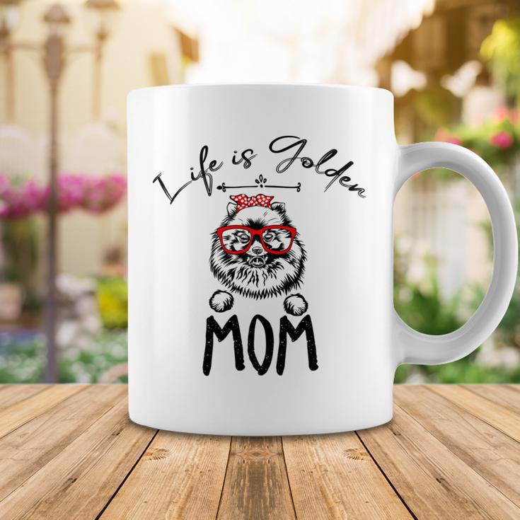 Life Is Golden Mom Funny Pomeranian Mom Coffee Mug Funny Gifts