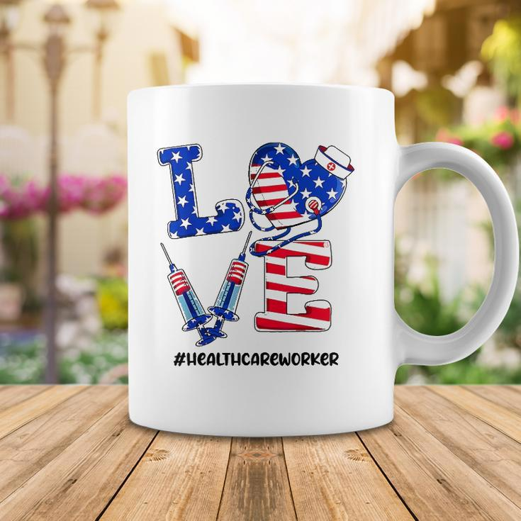 Love Healthcare Worker 4Th Of July American Flag Patriotic Coffee Mug Unique Gifts