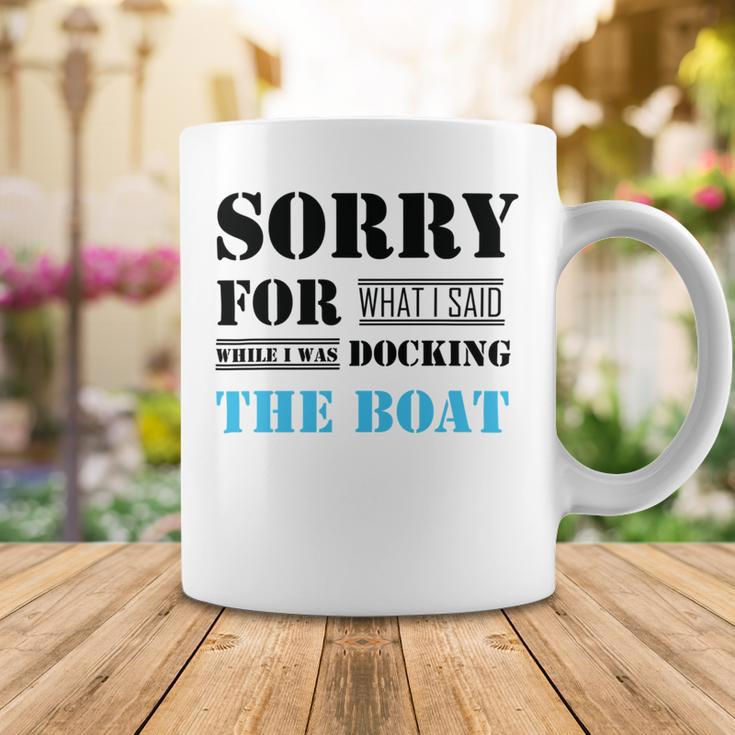 Official Im Sorry For What I Said While I Was Docking The Boat Coffee Mug Funny Gifts