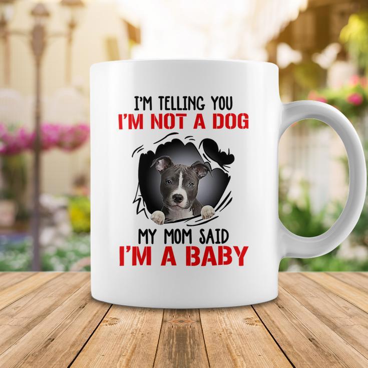 Pitbull Im Telling You Im Not A Dog 789 Shirt Coffee Mug Funny Gifts