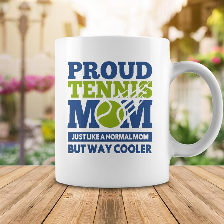 Proud Tennis Mom Funny Tennis Player Gift For Mothers Coffee Mug Unique Gifts