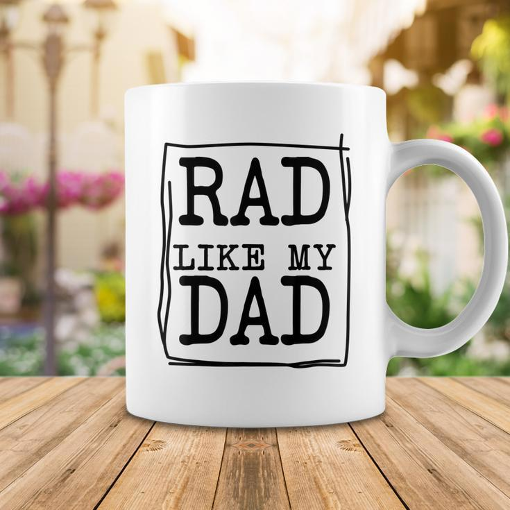 Rad Like My Dad Matching Father Son Daughter Kids Coffee Mug Funny Gifts