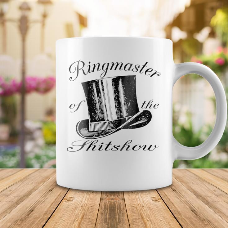 Ringmaster Of The Shitshow Coffee Mug Funny Gifts