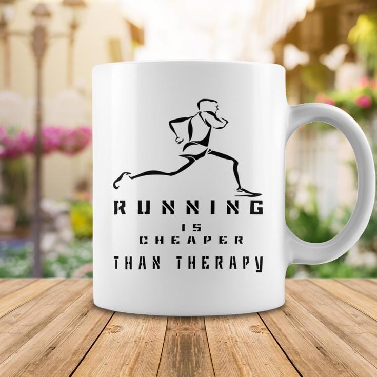 Running Is Cheaper Than Therapy A Celebration Of Running Coffee Mug Funny Gifts