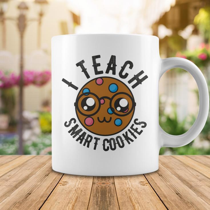 Teacher Of Clever Kids I Teach Smart Cookies Funny And Sweet Lessons Accessories Coffee Mug Funny Gifts