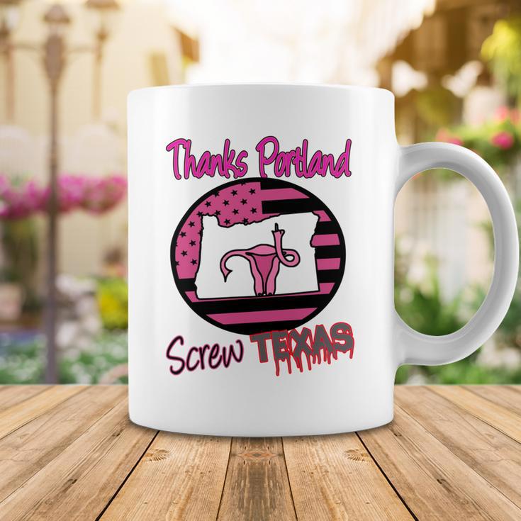 Thanks Portland Screw Texas Mind Your Own Uterus Coffee Mug Funny Gifts