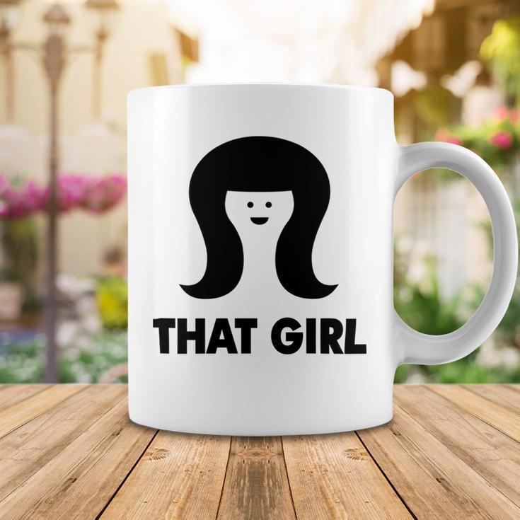 That Girl Coffee Mug Funny Gifts