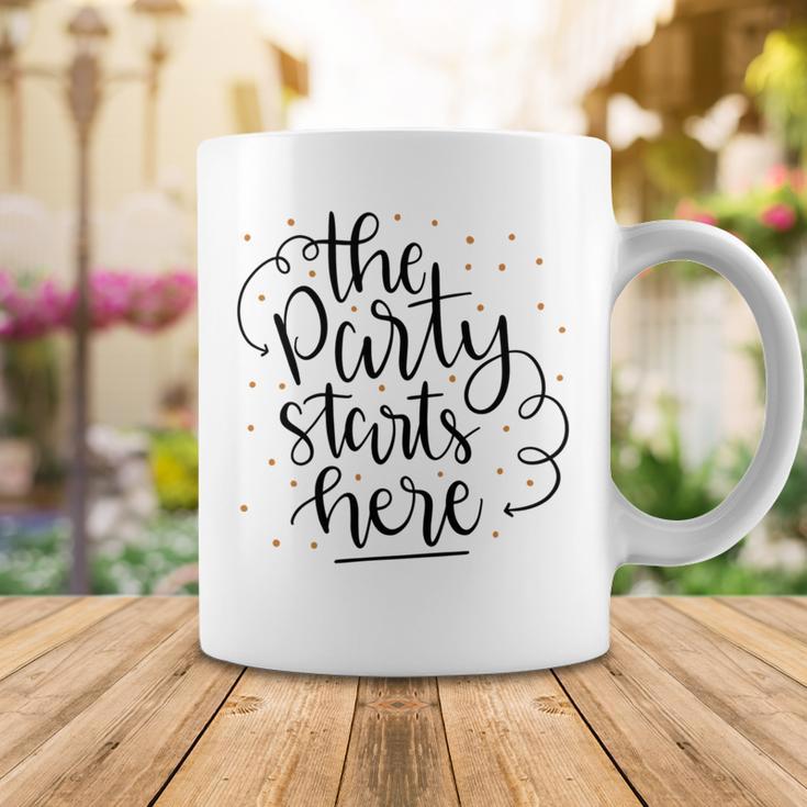 The Party Starts Here Coffee Mug Funny Gifts