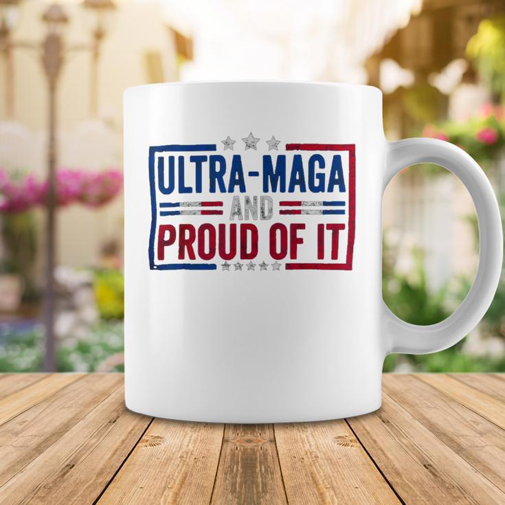 Ultra Maga And Proud Of It A Ultra Maga And Proud Of It V4 Coffee Mug Funny Gifts