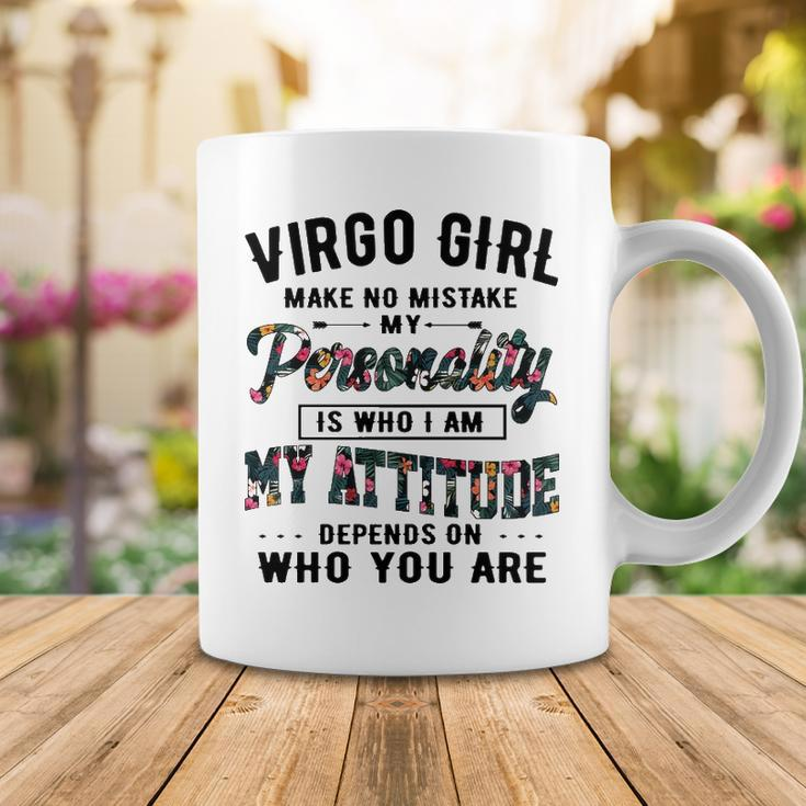 Virgo Girl Make No Mistake My Personality Is Who I Am Coffee Mug Funny Gifts